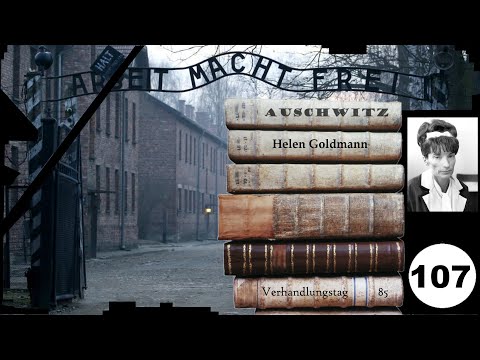 (107) Zeuge: Helen Goldmann - Frankfurter-Auschwitz-Prozess