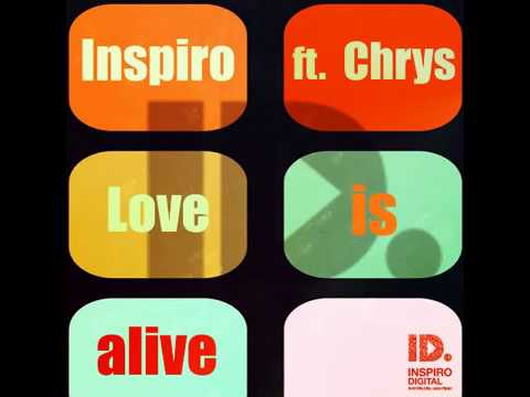 Inspiro Feat Chrys - Love Is Alive (Inspiro Summer Radio) [ID004]