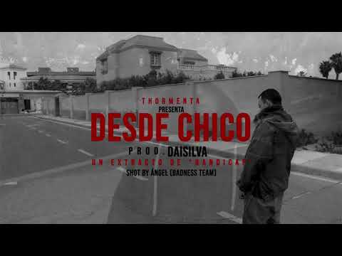 Thormenta - DESDE CHICO