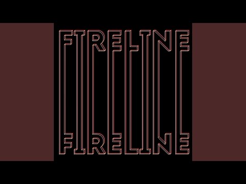 Fireline video