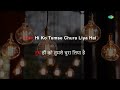 Tumhari Palkon Ki Chilmanon Men Karaoke With Lyrics Lata Mangeshkar Nitin Mukesh