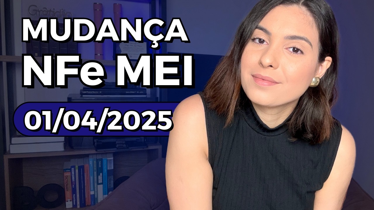 Mudança OBRIGATÓRIA na Nota FISCAL do MEI, Entenda!