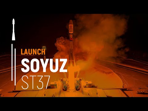 Flight ST37 – OneWeb | Soyuz Launch | Arianespace