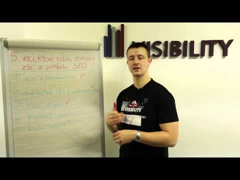 BE VISIBLE! videoblog #46 - 5 vecí, ktoré robia e-shopy zle z pohľadu SEO