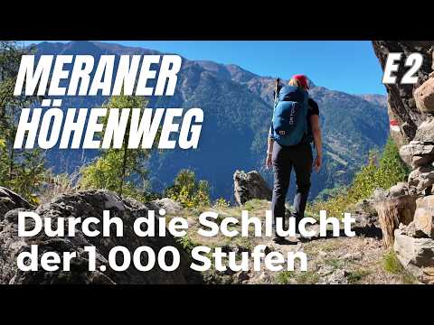 Meraner Höhenweg ✪ Etappe 2: Durch die 1000 Stufen Schlucht nach Katharinaberg | Wandern in Südtirol