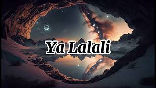Download lagu Ya Lalali - Kawtar | Lagu Arab | Arab Latin & Terjemahan mp3