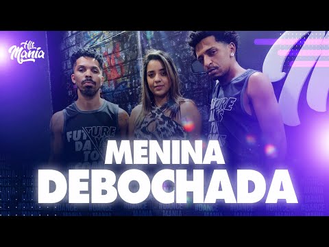 Menina Debochada - Bárbara Labres, MC Andynho Ramos | Hit Mania (COREOGRAFIA) #menina #tiktok