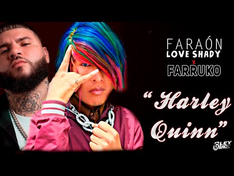 Harley Quinn - Faraón Love Shady feat. Farruko (Remix Oficial)