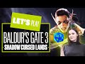 Let's Play Baldur's Gate 3 - SHADOW CURSE UH OH! Baldur's Gate 3 PC Duergar Gameplay
