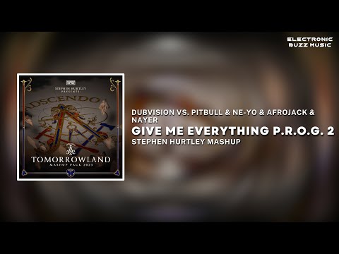 DubVision vs. Pitbull & Ne-Yo & Afrojack - Give Me Everything P.R.O.G. 2 (Stephen Hurtley Mashup)