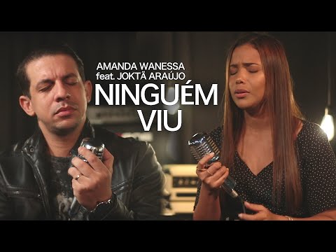 Ninguém Viu - Amanda Wanessa feat. Joktã Araújo (Voz e Piano) #126
