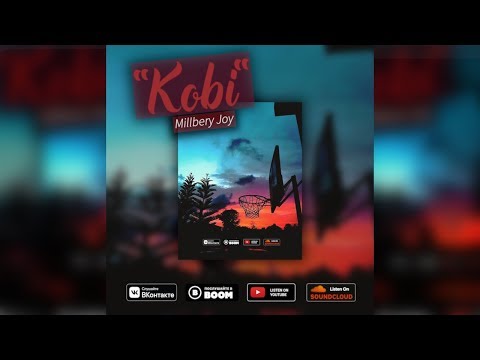 Millbery Joy - Kobi (Премьера трека 2018)
