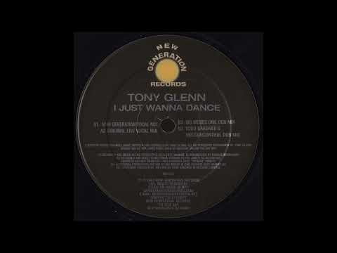 Tony Glenn - I Just Wanna Dance (Big Moses DML Dub Mix)