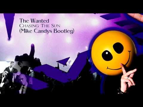 The Wanted - Chasing The Sun (Mike Candys Bootleg Remix) [HQ Audio-720p]