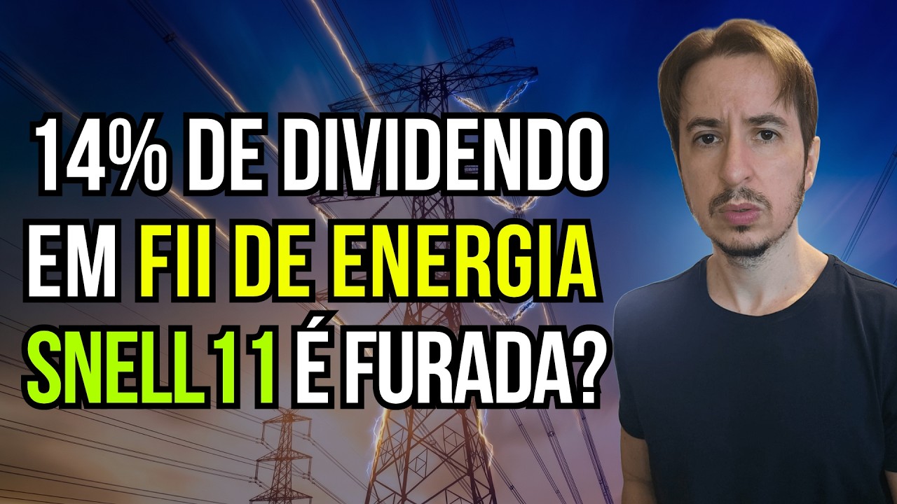 Dividendos de 14% no snell11 Fundo de Energia tem Risco Oculto? || FII Fundos Imobiliários