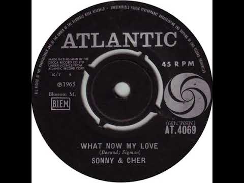 UK New Entry 1966 (51) Sonny & Cher - What Now My Love