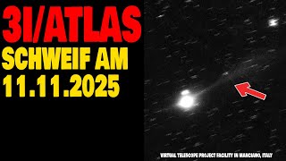 3I/Atlas - Schweif am 11.11.2025