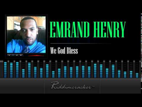 Emrand Henry - We God Bless (Rolly Polly Riddim) [Soca 2014]