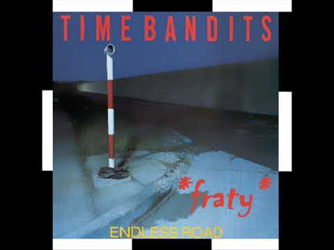 Time Bandits - Endless Road (High Energy Dance Mix)