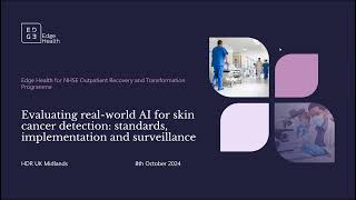 Evaluating real-world AI for skin cancer detection: standards, implementation and surveillance