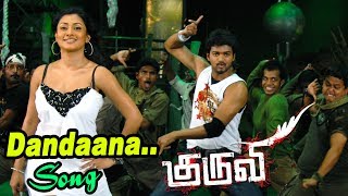 Dandaana Darna - Video Song  Kuruvi  Vijay  Trisha