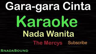 Download lagu GARA-GARA CINTA-Lagu Nostalgia-The Mercys |KARAOKE NADA WANITA -Female-Cewek-Perempuan@UcokkuYasir mp3 Download lagu GARA-GARA CINTA-Lagu Nostalgia-The Mercys |KARAOKE NADA WANITA -Female-Cewek-Perempuan@UcokkuYasir mp3