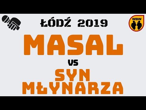 Syn Młynarza 🆚 Masal 🎤 WBW 2019 Łódź (1/8) Freestyle Battle