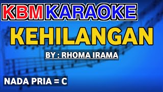 Download lagu KEHILANGAN KARAOKE RHOMA IRAMA | KARAOKE DANGDUT mp3 Download lagu KEHILANGAN KARAOKE RHOMA IRAMA | KARAOKE DANGDUT mp3