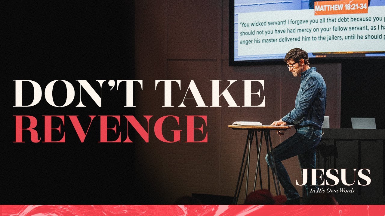 2/12/23 - Don’t Take Revenge - Matthew 5:38-42 - Pastor Jason Fritz