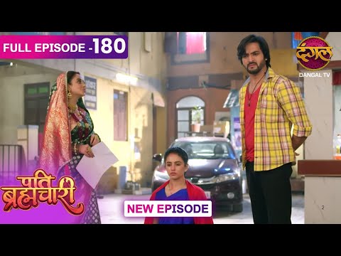 Pati Brahmachari | 180 | FULL Episode | Suraj and Isha's Love Story | Dangal TV