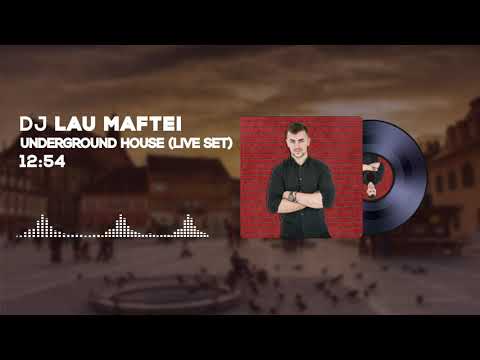 Dj Lau Maftei - Underground House (Live Set December 2020)