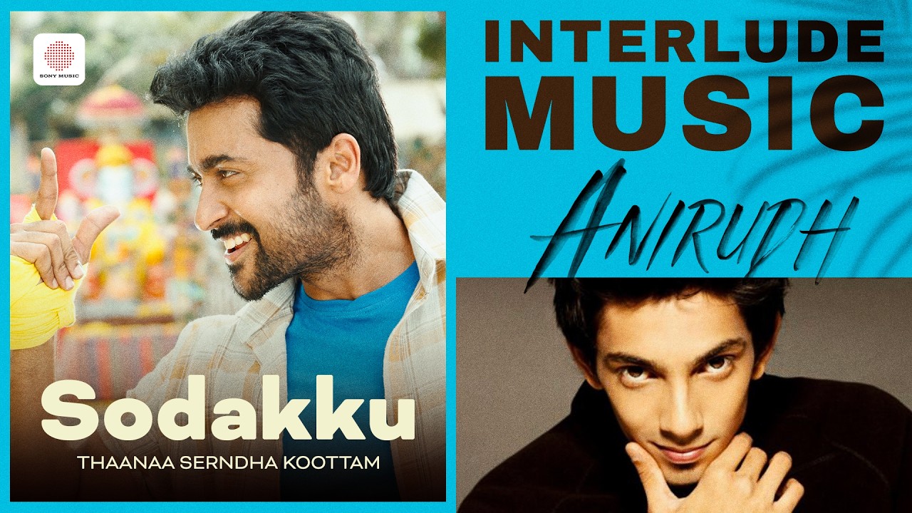 Sodakku Interlude Music | Thaanaa Serndha Koottam | Suriya | Anirudh l Keerthi Suresh
