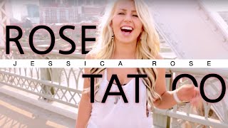 Rose Tattoo - Jessica Rose (Original)