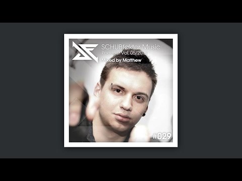 SCHUBfaktor Music Podcast Vol. 5/2016 - Mixed by Matthew