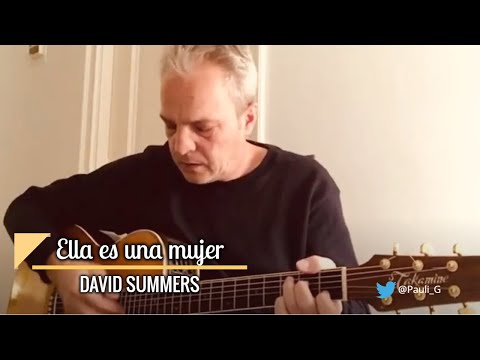 Ella es una mujer - David Summers en acústico 2020