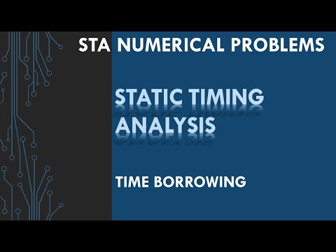 STA lec39 Latch Time Borrow | Static Timing Analysis tutorial | VLSI