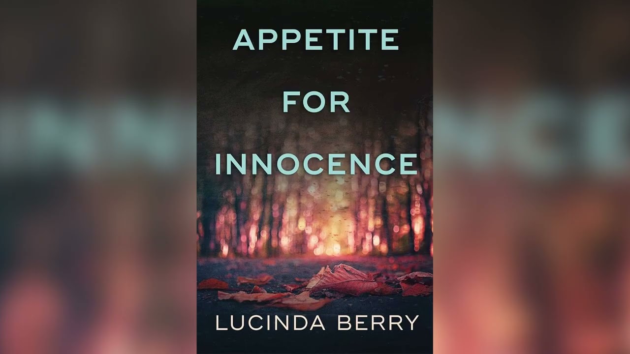 Appetite for Innocence by Dr. Lucinda Berry 🎧 Mystery, Thriller & Suspense AudioBook