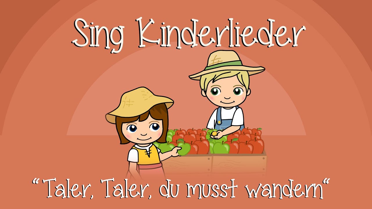 Songtext Kinderlieder Taler, Taler du musst wandern MusikGuru Songtext Kinderlieder Taler, Taler du musst wandern MusikGuru