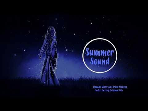Damian Wasse feat Irina Makosh Under The Sky Original Mix