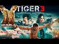 Tiger 3 Collection | Tiger 3 Telugu Review | NTR Entry in Tiger 3 | war 2 dialogue | NTR అన్న కోసం