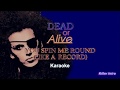 Dead or Alive - You Spin Me Round - Karaoke w_bkgd for REAL! - Epic HQ HD