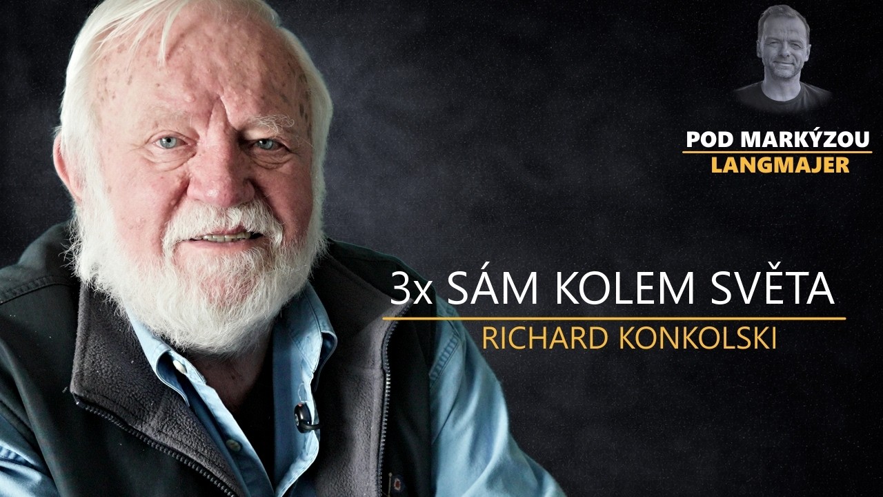 Postavil loď ve sklepě a obeplul svět. Příběh Richarda Konkolskiho