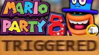 How Mario Party 8 TRIGGERS You!