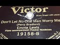 Emma Lewis - I Don't Let No One Man Worry Me (1923) - C Porter Emma Lewis - I Don't Let No One Man Worry Me (1923)