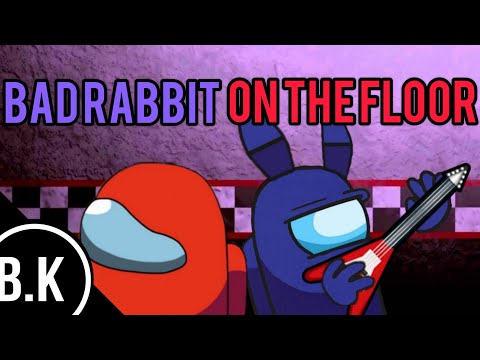 Gatopaint x Tryhardninja | Bad rabbit on the floor