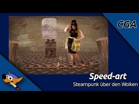 Gimp 2.10.0 Steampunk über den Wolken  Composings speed-arts:Deutsch