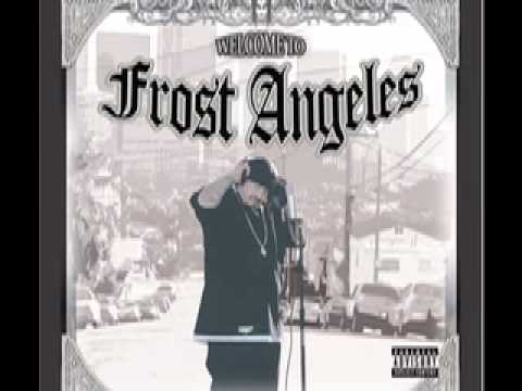 Frost (Kid Frost) Feat. Krystal - Welcome to Frost Angeles - Til The Morning Light