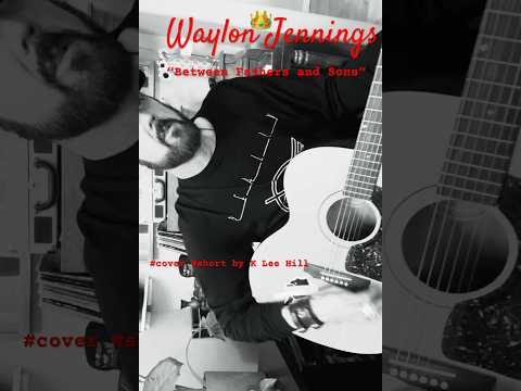 Between Fathers And Sons - Waylon Jennings