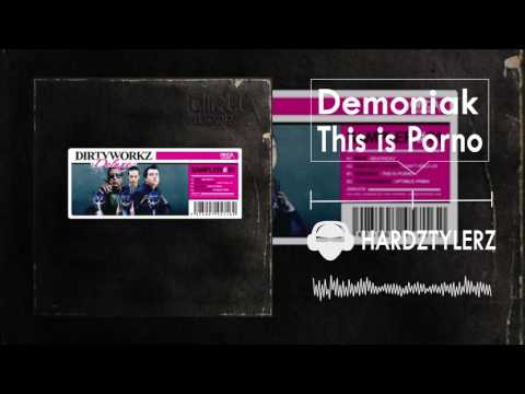 Demoniak - This is Porno (60fps) (HQ)