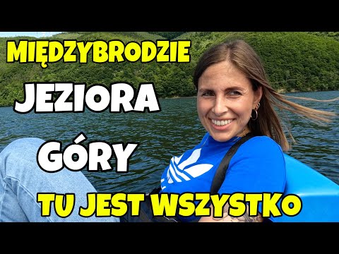 Międzybrodzie - Jeziora, Góry, tu jest wszystko!